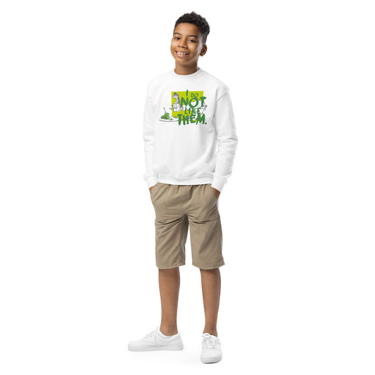 Green Eggs And Ham Kids Sweatshirt I Do Not Like Them