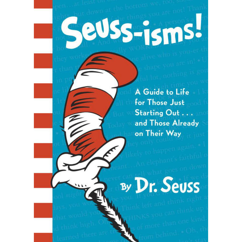 Seuss-isms! : A Guide to Life for Those Just Starting Out...and Those Already on Their Way