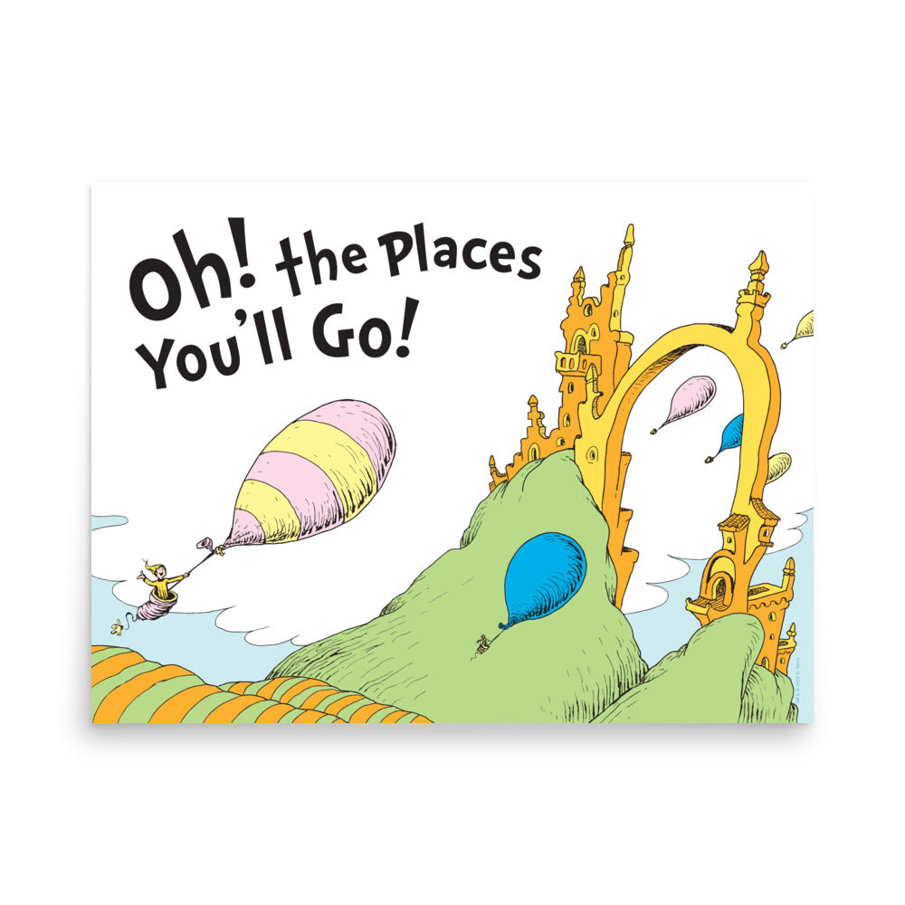 Oh the Places You'll Go Poster | Iconic Dr. Seuss Wall Art – Dr. Seuss Official Store