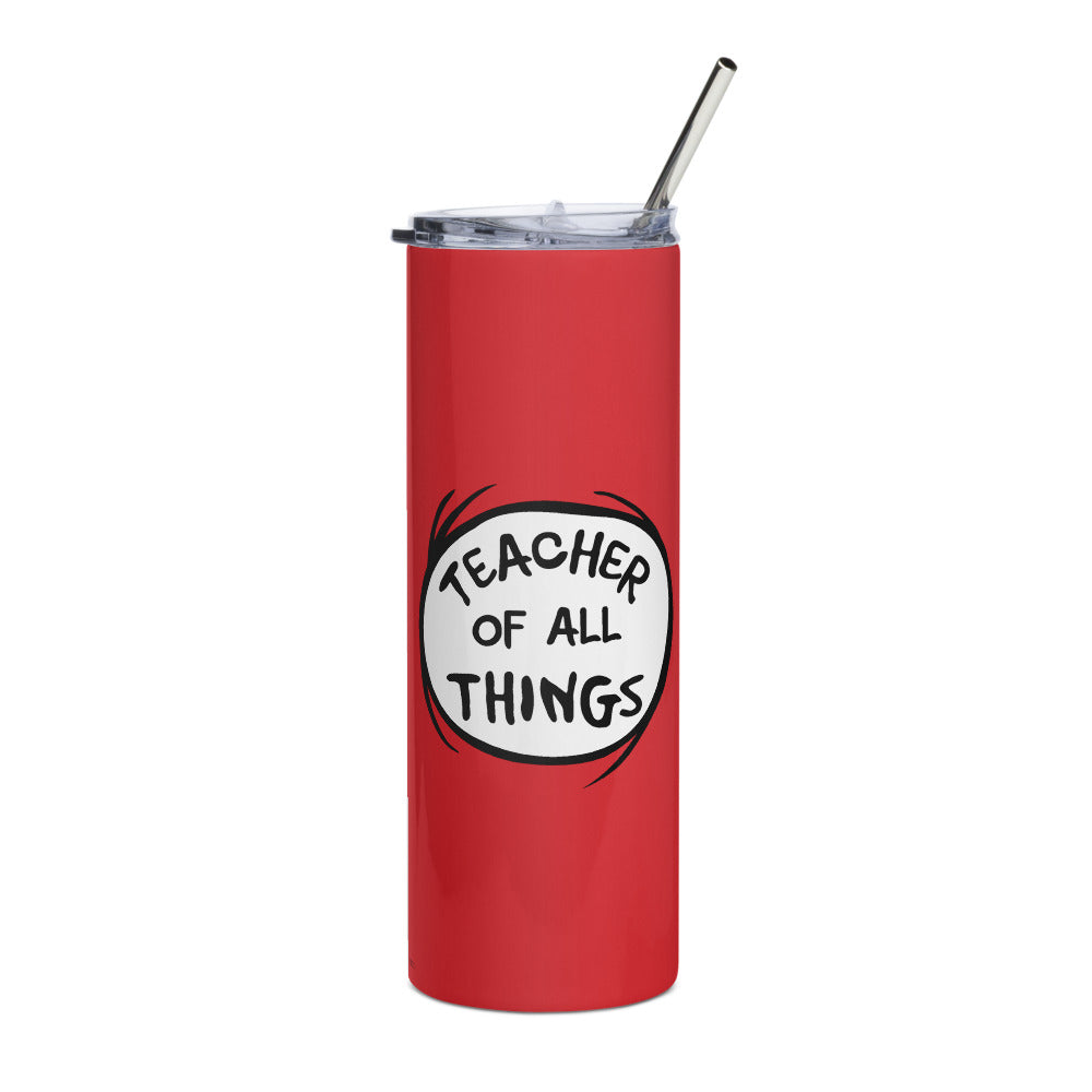 The Cat in the Hat Teacher of All Things Stainless Steel Tumbler