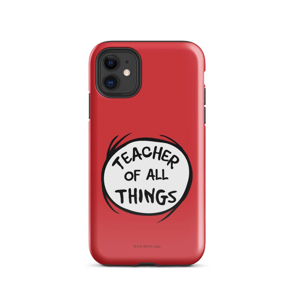 The Cat in the Hat Teacher of All Things iPhone Tough Case