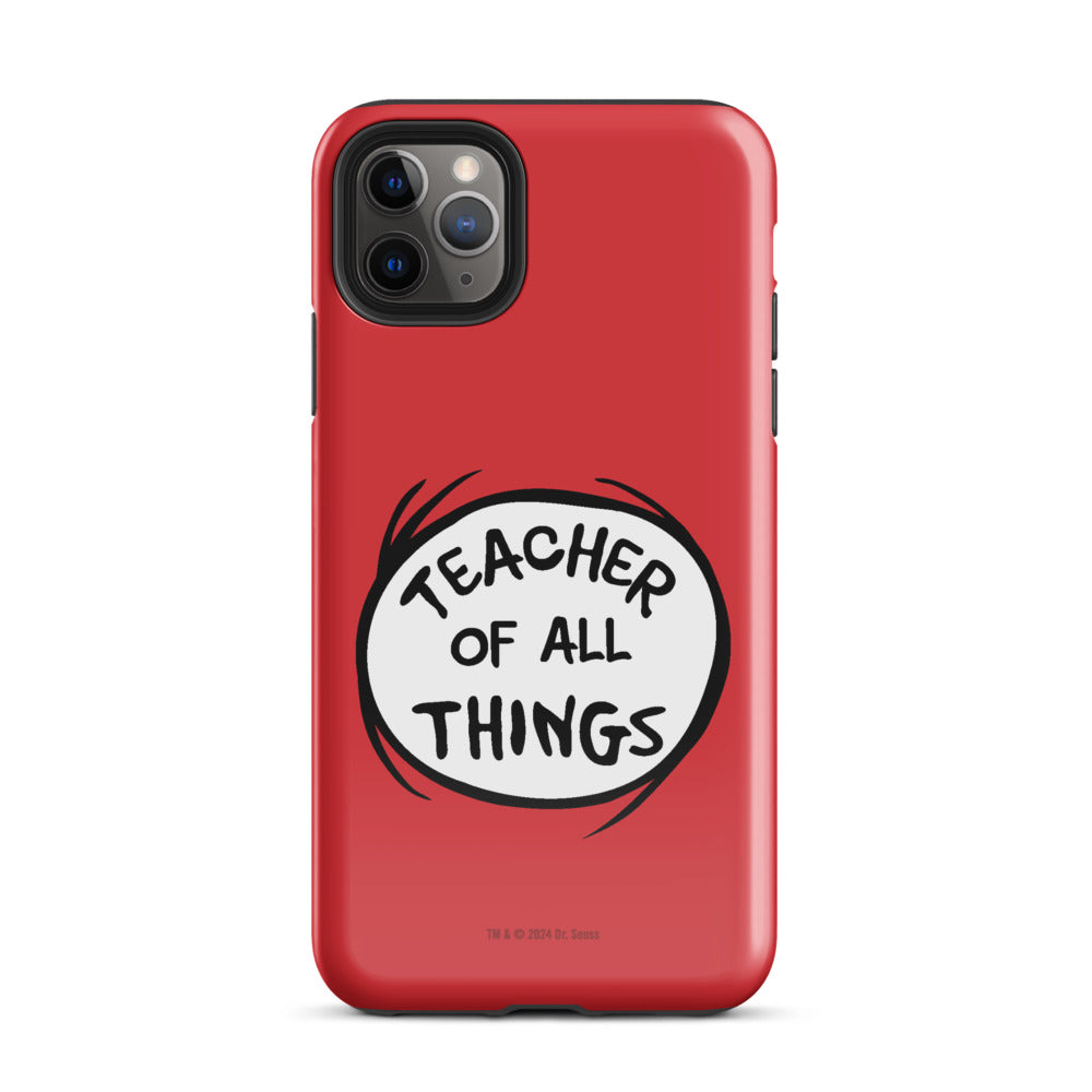 The Cat in the Hat Teacher of All Things iPhone Tough Case