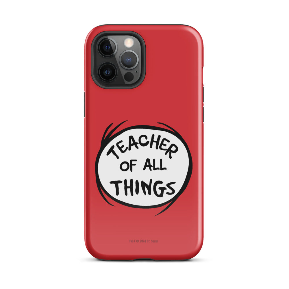 The Cat in the Hat Teacher of All Things iPhone Tough Case