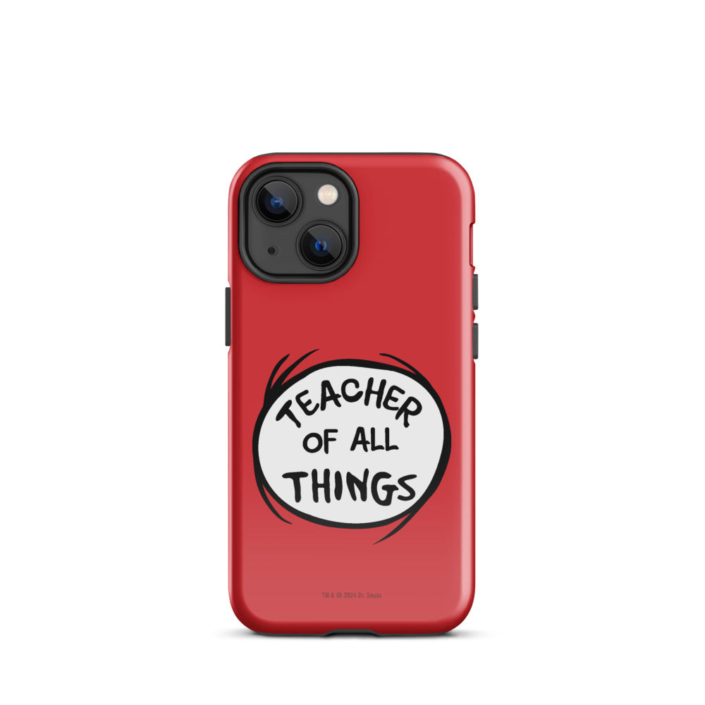 The Cat in the Hat Teacher of All Things iPhone Tough Case