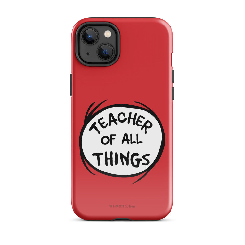 The Cat in the Hat Teacher of All Things iPhone Tough Case