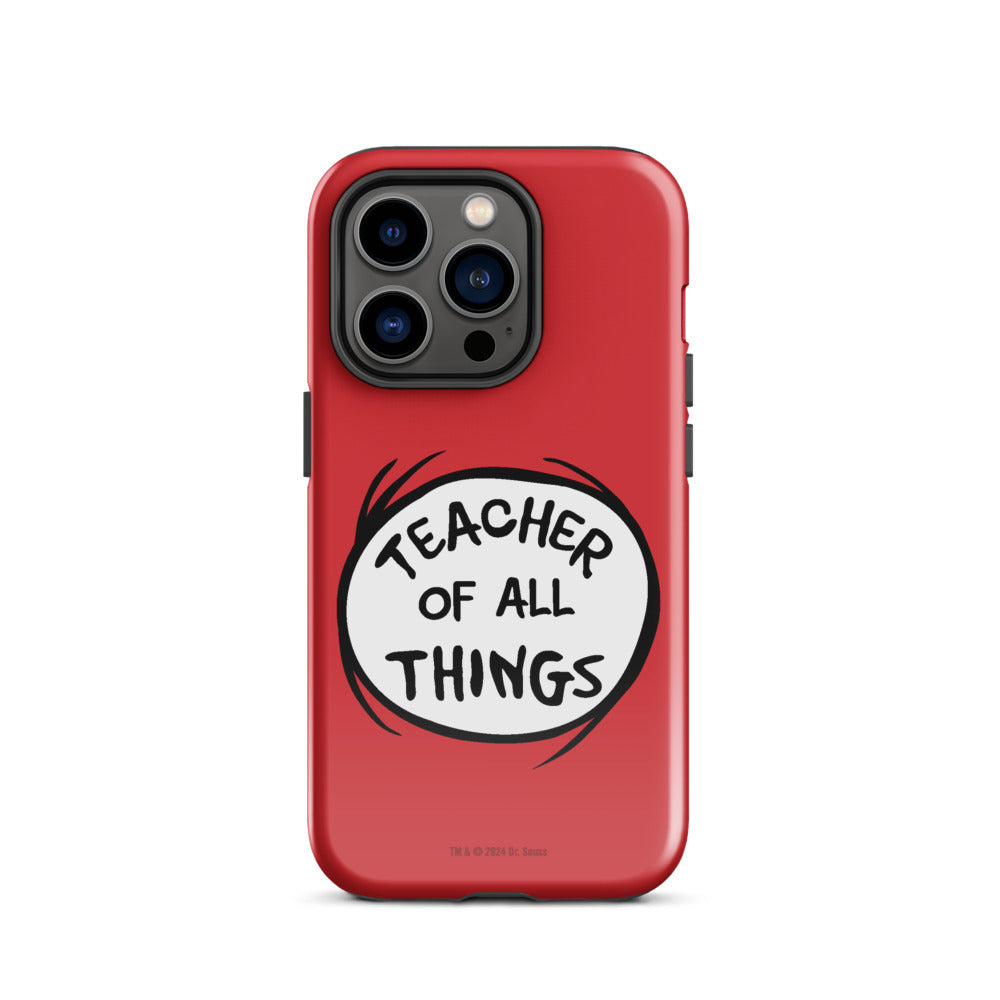 The Cat in the Hat Teacher of All Things iPhone Tough Case