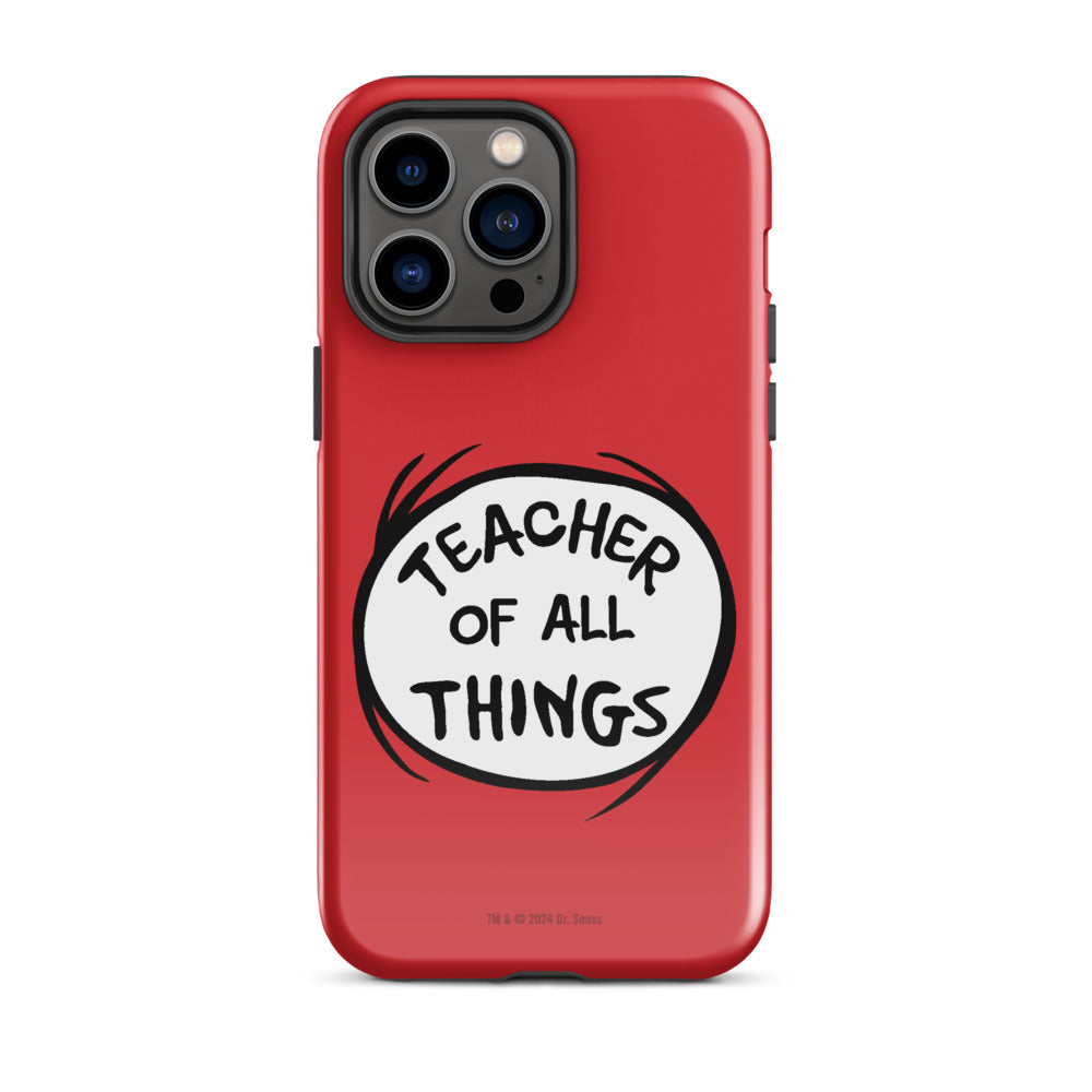 The Cat in the Hat Teacher of All Things iPhone Tough Case