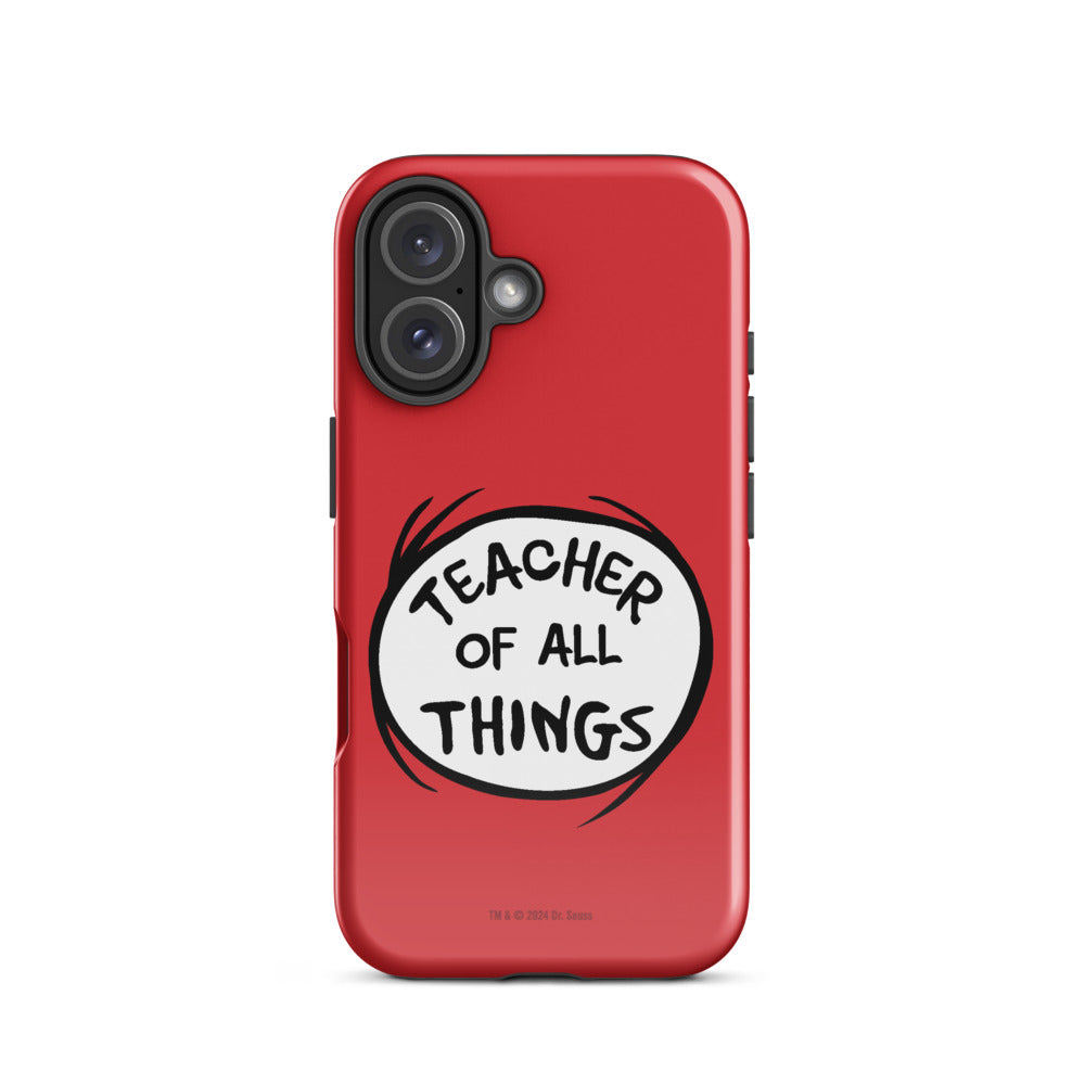 The Cat in the Hat Teacher of All Things iPhone Tough Case