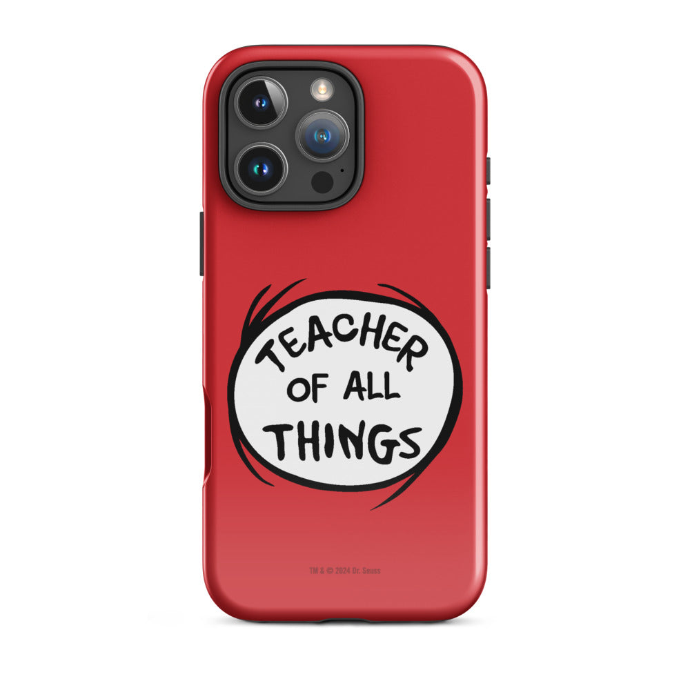 The Cat in the Hat Teacher of All Things iPhone Tough Case