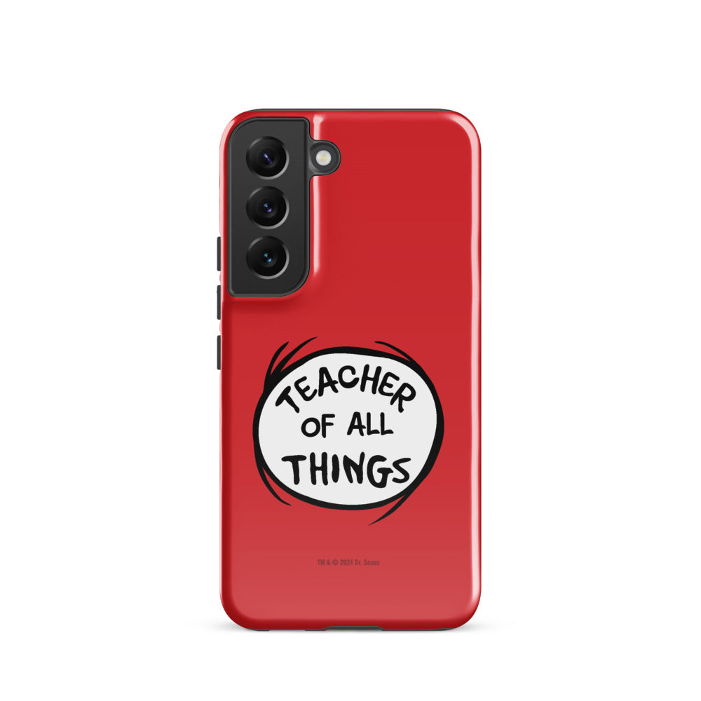 The Cat in the Hat Teacher of All Things Samsung Tough Case