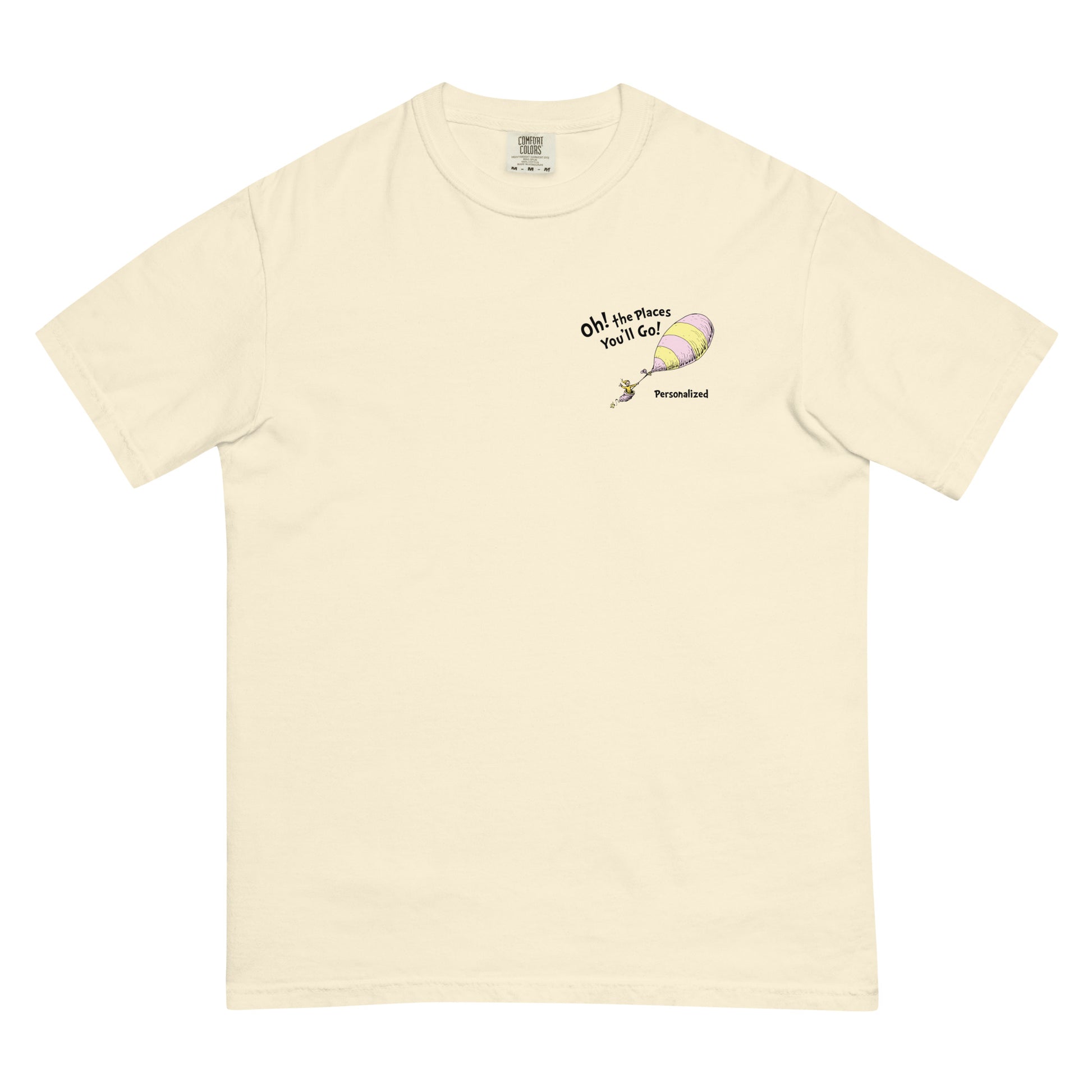 Oh! the Places You'll Go Personalized Balloon Comfort Colors T-Shirt Ivory