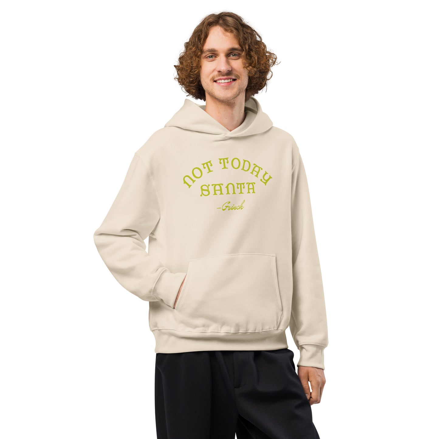 The Grinch Oversized Hoodie Not Today Santa