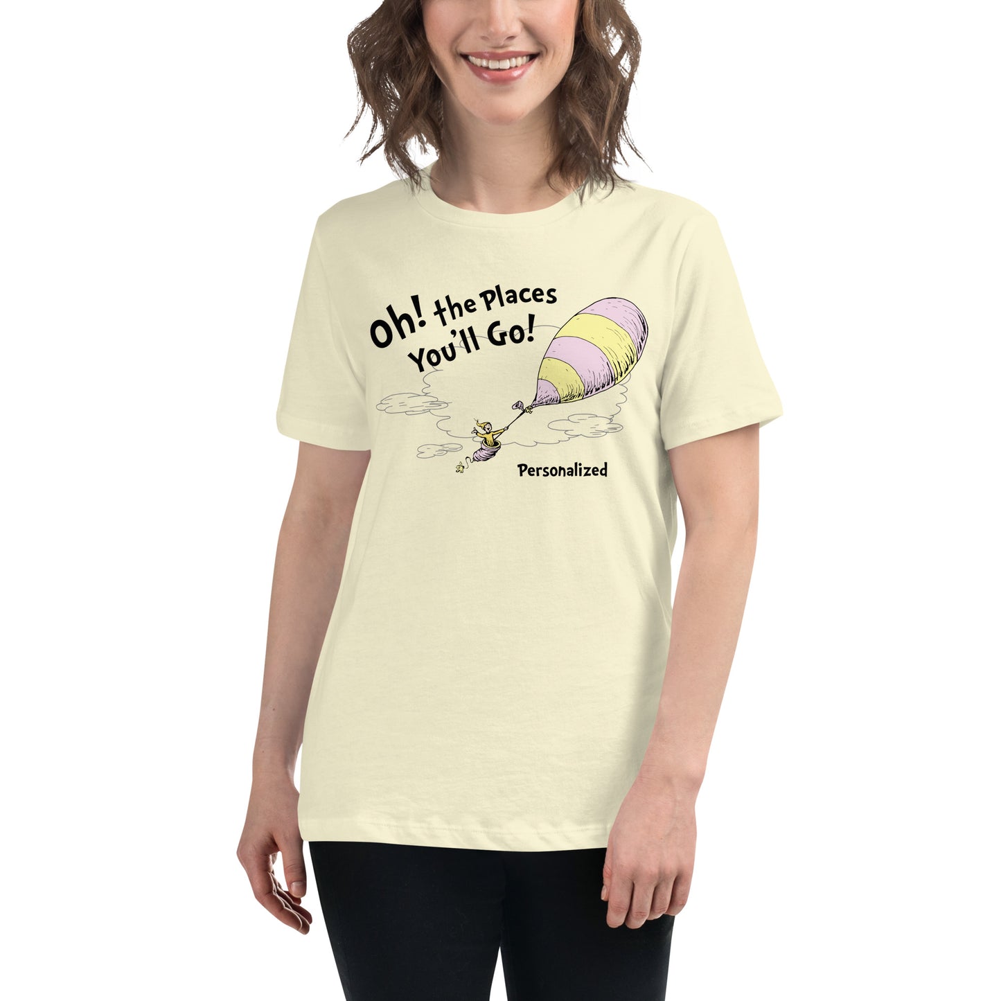 Oh! the Places You'll Go Personalized Women's T-Shirt